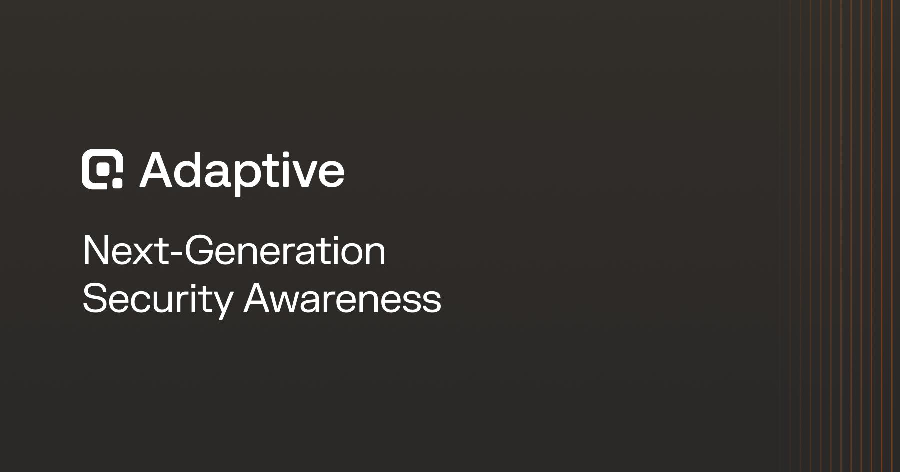 Adaptive Security preview